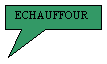 Bulle rectangulaire: ECHAUFFOUR